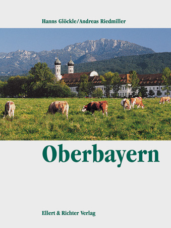 Oberbayern - Hanns Gl&ouml;ckle