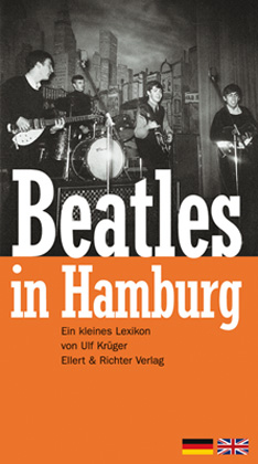 Beatles in Hamburg - Ulf Kr&uuml;ger