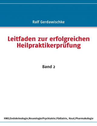 Leitfaden zur erfolgreichen Heilpraktikerprüfung