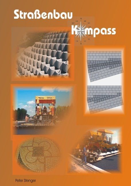 Der Stra&szlig;enbau Kompass - Peter Stenger