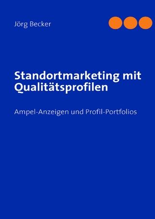 Standortmarketing mit Qualitätsprofilen
