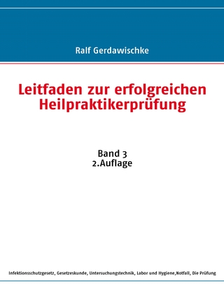 Leitfaden zur erfolgreichen Heilpraktikerprüfung