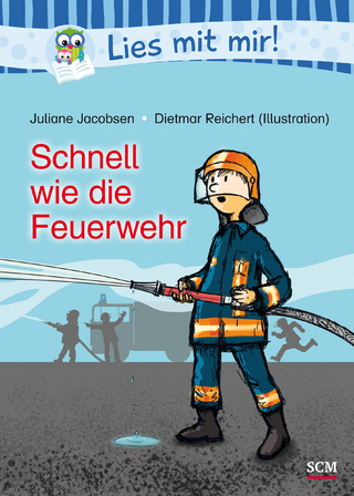 Schnell wie die Feuerwehr