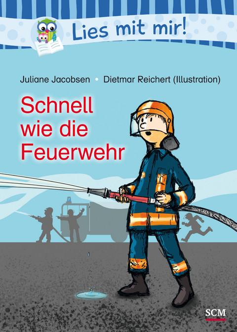Schnell wie die Feuerwehr - Juliane Jacobsen