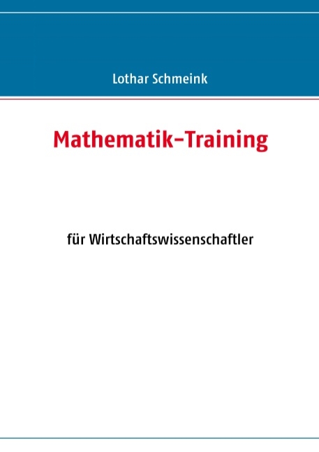 Mathematik-Training - Lothar Schmeink