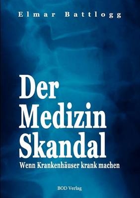Der Medizin Skandal