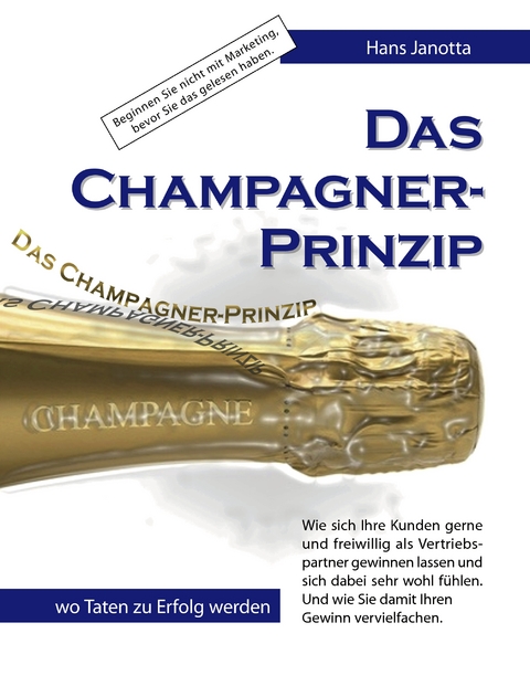 Das Champagner-Prinzip - Hans Janotta