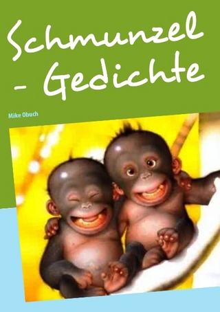 Schmunzel - Gedichte