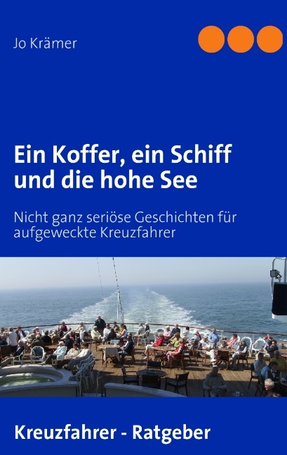 Ein Koffer, ein Schiff und die hohe See - Jo Kr&auml;mer