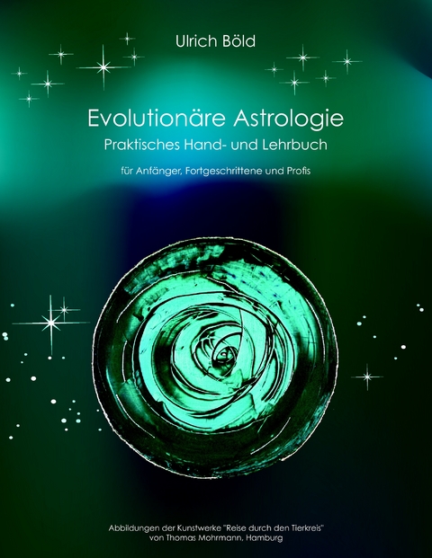 Evolution&auml;re Astrologie - Ulrich B&ouml;ld
