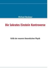 Die Sokrates Einstein Kontroverse