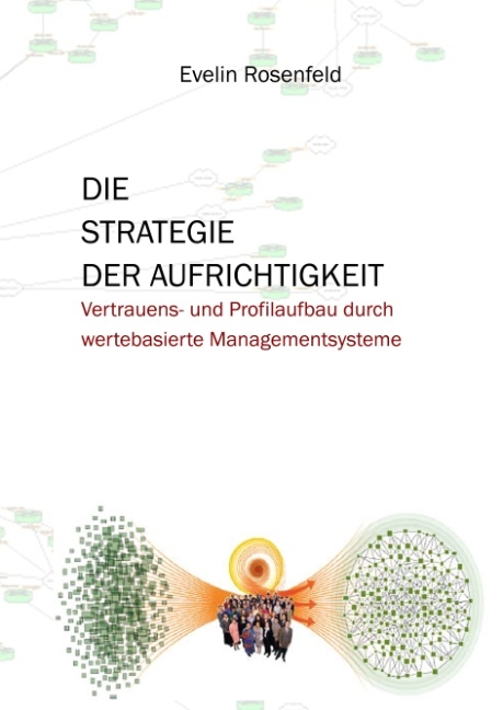 Die Strategie der Aufrichtigkeit - Evelin Rosenfeld