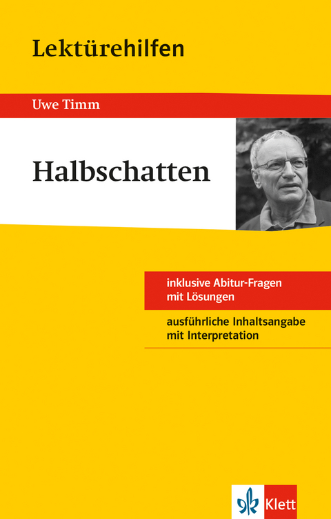 Klett Lektürehilfen Uwe Timm, Halbschatten