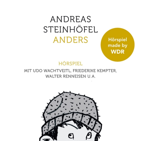 Anders - Das H&ouml;rspiel - Andreas Steinh&ouml;fel