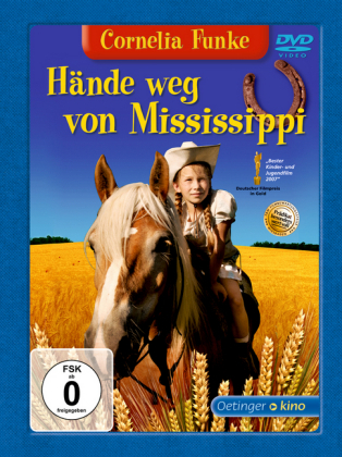 H&auml;nde weg von Mississippi - Cornelia Funke