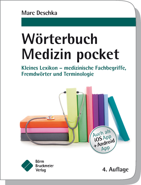 W&ouml;rterbuch Medizin pocket - Marc Deschka