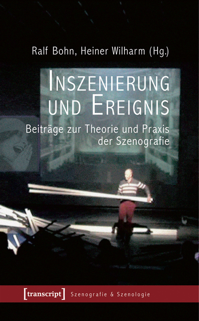 Inszenierung und Ereignis - 
