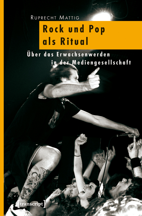 Rock und Pop als Ritual - Ruprecht Mattig