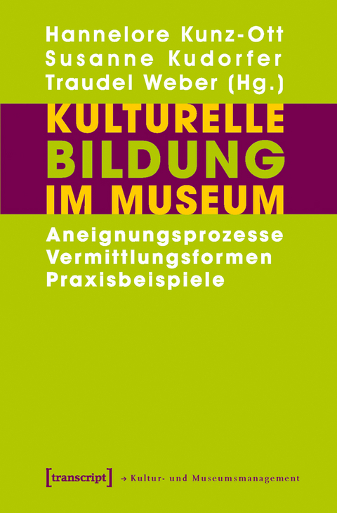 Kulturelle Bildung im Museum - 