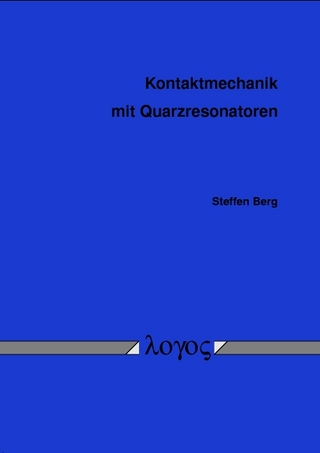 Kontaktmechanik mit Quarzresonatoren