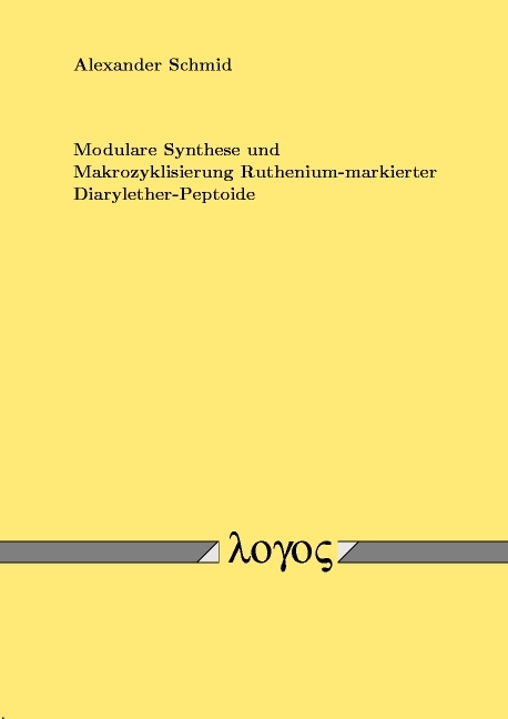 Modulare Synthese und Makrozyklisierung Ruthenium-markierter Diarylether-Peptoide - Alexander Schmid