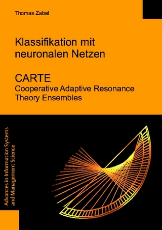 Klassifikation mit Neuronalen Netzen. CARTE Cooperative Adaptive  Resonance Theory Ensembles