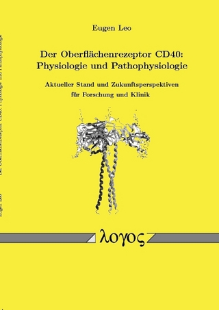 Der Oberflächenrezeptor CD40: Physiologie und Pathophysiologie