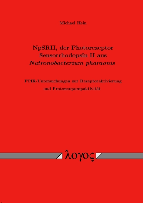 NpSRII, der Photorezeptor Sensorrhodopsin II aus { em Natronobacterium pharaonis} - Michael Hein