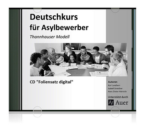 Foliensatz Digital Deutschkurs f&uuml;r Asylbewerber - K. Landherr, I. Streicher, H. D. H&ouml;rtrich