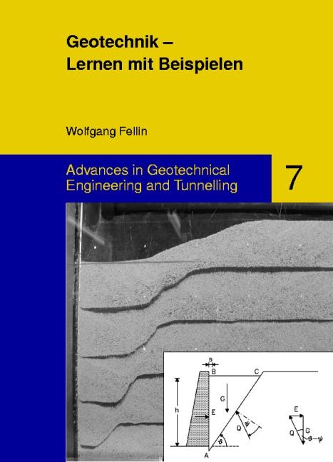 Geotechnik -- Lernen mit Beispielen - Wolfgang Fellin