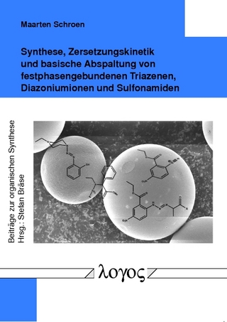 Synthese, Zersetzungskinetik und basische Abspaltung von festphasengebundenen Triazenen, Diazoniumionen und Sulfonamiden