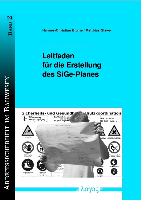 Leitfaden für die Erstellung des SiGe-Planes - Matthias Glawe, Hannes-Christian Blume