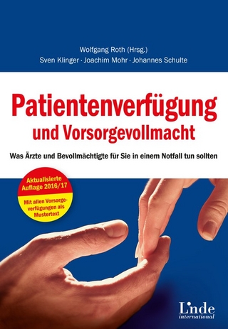 Patientenverfügung und Vorsorgevollmacht
