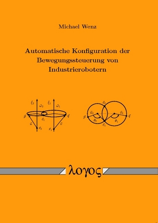 Automatische Konfiguration der Bewegungssteuerung von Industrierobotern