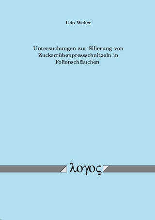 Untersuchungen zur Silierung von Zuckerrübenpressschnitzeln in Folienschläuchen