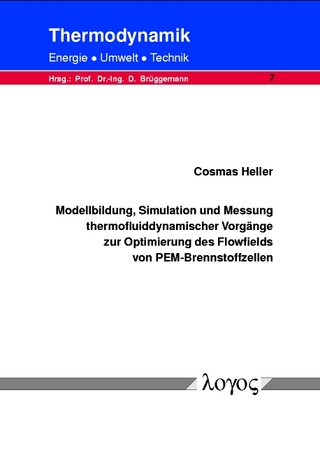 Modellbildung, Simulation und Messung thermofluiddynamischer Vorgänge zur Optimierung des Flowfields von PEM-Brennstoffzellen
