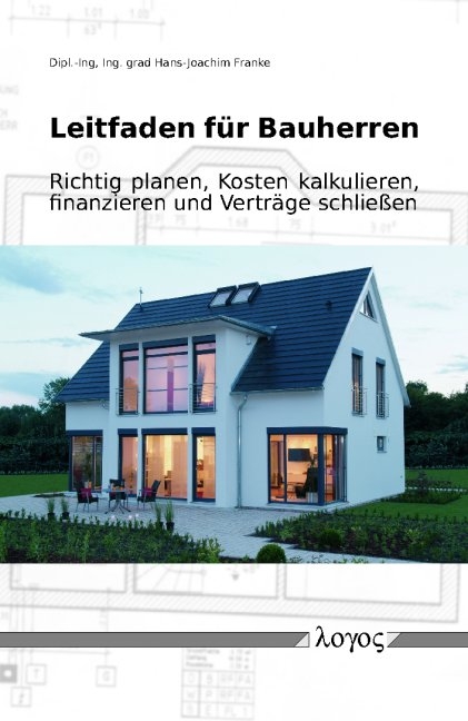 Leitfaden für Bauherren - Hans-Joachim Franke