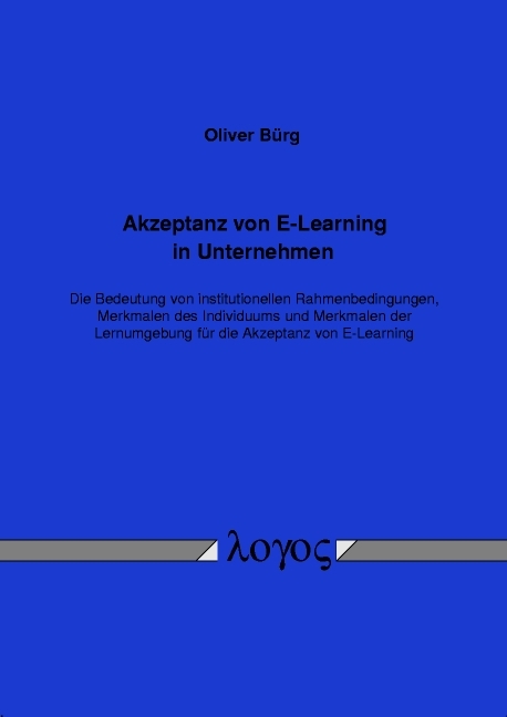 Akzeptanz von E-Learning in Unternehmen - Oliver B&uuml;rg