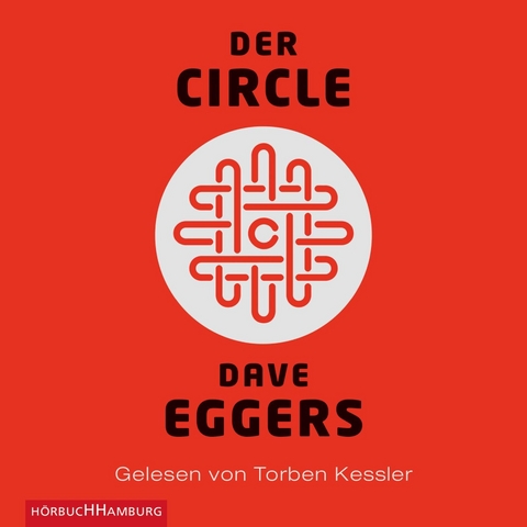 Der Circle - Dave Eggers