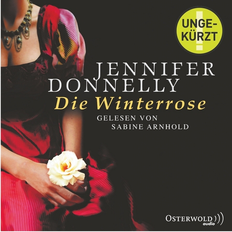 Die Winterrose - Jennifer Donnelly