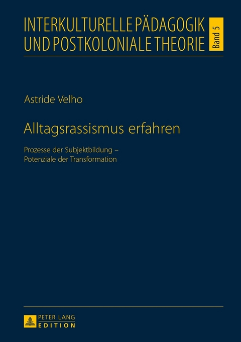 Alltagsrassismus erfahren - Astride Velho