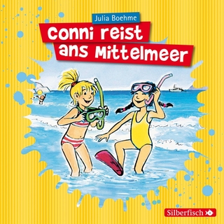 Conni reist ans Mittelmeer (Meine Freundin Conni - ab 6 )