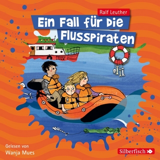 Ein Fall für die Flusspiraten