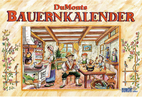 DuMonts Bauernkalender - Fotokunst-Kalender 2007