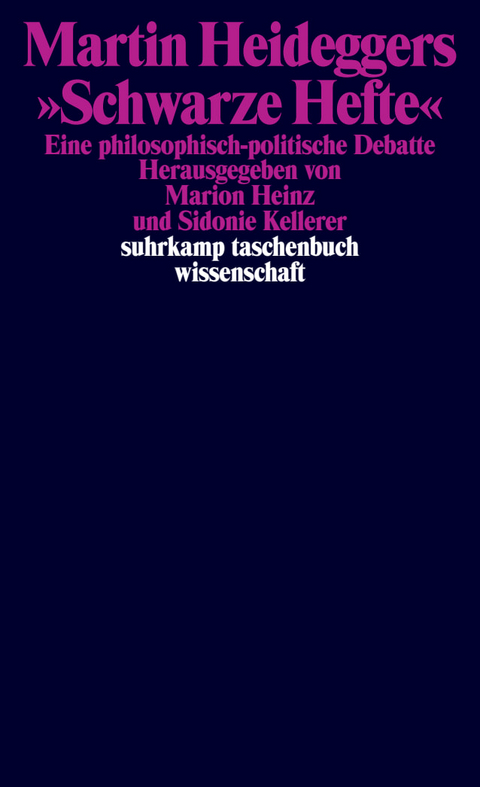 Martin Heideggers »Schwarze Hefte« - 