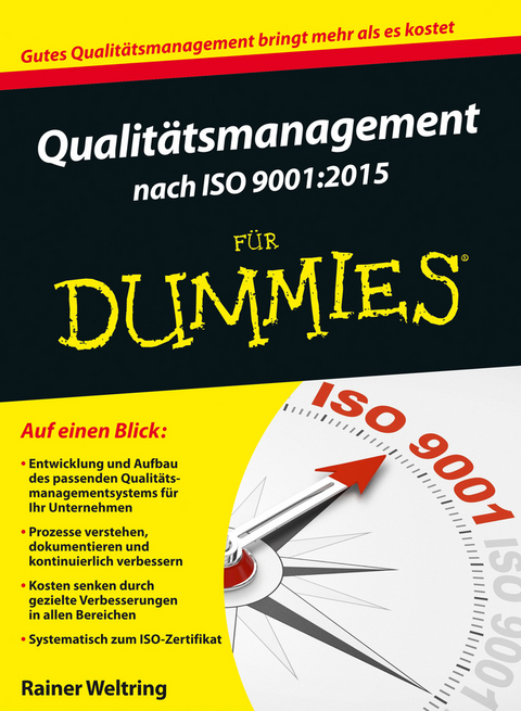 Qualit&auml;tsmanagement nach ISO 9001:2015 f&uuml;r Dummies - Rainer Weltring