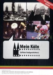 Mein Köln - Gefilmte Stadtgeschichte(n)