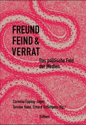 Freund Feind & Verrat