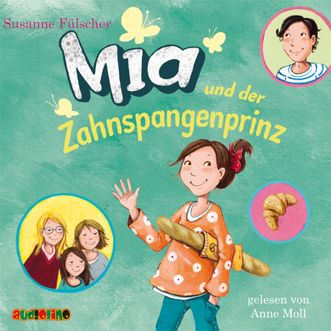 Mia und der Zahnspangenprinz (9) - Susanne F&uuml;lscher