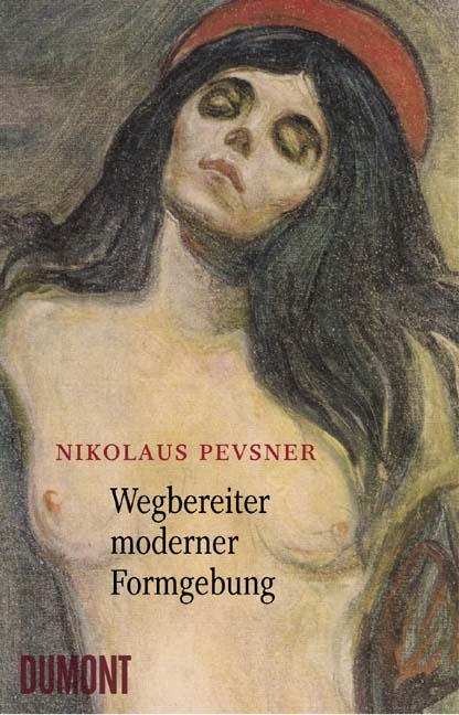 Wegbereiter moderner Formgebung - Nikolaus Pevsner
